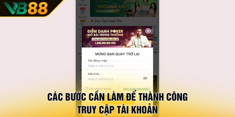 Đăng Nhập VB88 Với Các Bước Siêu Đơn Giản Và Dễ Dàng 3 Các bước cần làm để thành công truy cập tài khoản