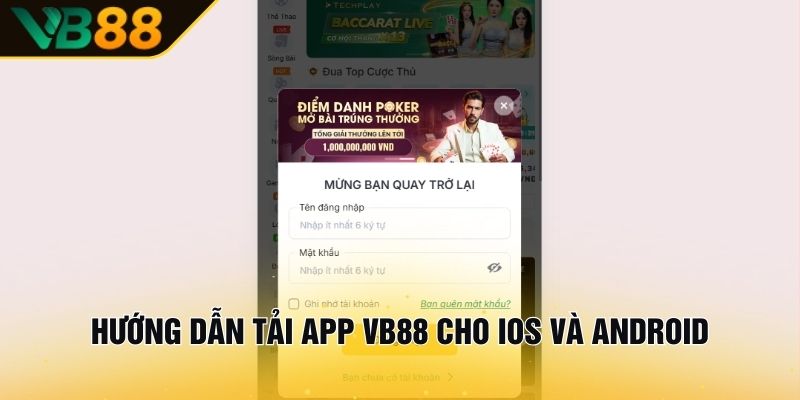 Tải App VB88 Cho IOS Và Android – Trải Nghiệm Cá Cược Mượt Mà và Tiện Lợi 2 Hướng Dẫn Tải App VB88 Cho IOS Và Android