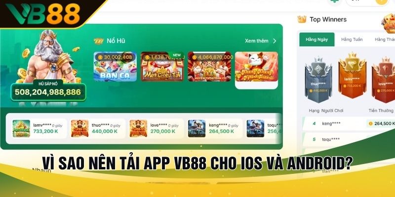 Tải App VB88 Cho IOS Và Android – Trải Nghiệm Cá Cược Mượt Mà và Tiện Lợi 1 Vì Sao Nên Tải App VB88 Cho IOS Và Android?